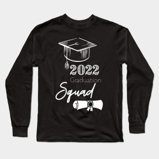 2022 Graduation Squad Long Sleeve T-Shirt
